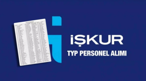 İŞKUR Duyurdu! İKİ Kuruma TYP'li personel Alınacak!