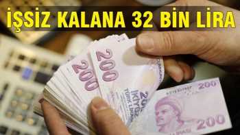 İşsiz kalana günlük 32 bin lira Maaş