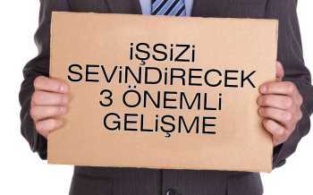 İŞSİZLİK MAAŞI ALMAK KOLAYLAŞACAK  