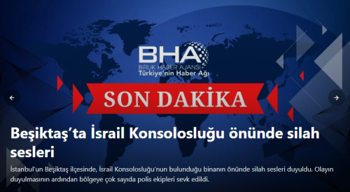 İstanbul’da Silah Sesleri! İsrail Konsolosluğu Önünde Hareketlilik