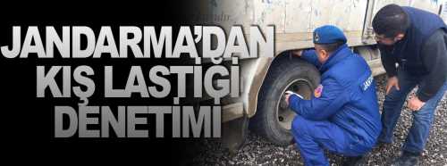 Jandarma Kış Lastiği denetimi yaptı