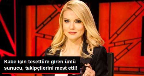 Kabe İçin tesettüre girdi!