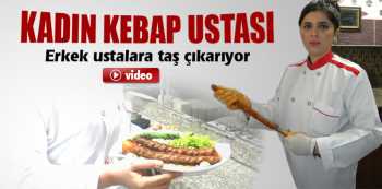 KADIN KEBAP USTASI