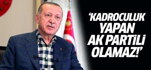 Kadroculuk yapan Akpartili olamaz!