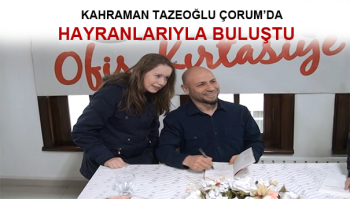KAHRAMAN TAZEOĞLU KÜTÜPHANELER GÜNÜNDE ÇORUM'DA