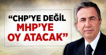 Karakaya: Mansur Yavaş CHP'ye Oy Atmaz