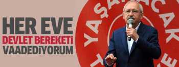 Kemal Kılıçdaroğlu: Evlerde devlet bereketi olsun