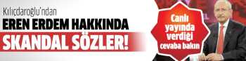 KILÇDAROĞLU:HEM SAVUNDU-HEM DOĞRU BULMUYORUM DEDİ