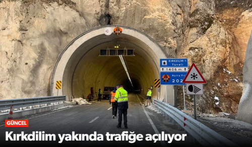 Kırkdilim Tünelleri Trafiğe Açılmaya Hazır