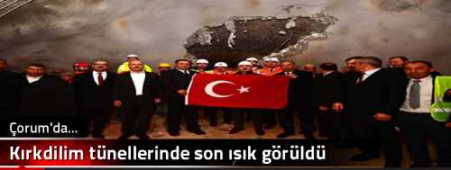 Kırkdilim tünellerinde son ışık görüldü