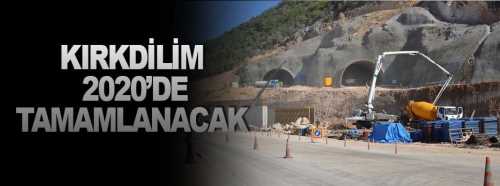 Kırkdilim Yolu 2020'de Tamamlanacak