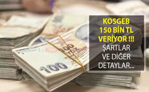 KOSGEB 150 Bin TL Veriyor!