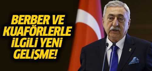 Kuaförler, berberler ne zaman açılacak?