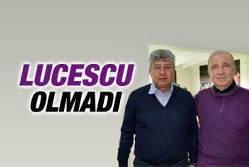 Lucescu Olmadı