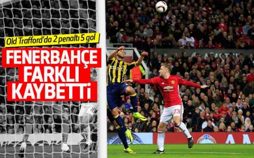 MANCHESTER UNITED- FENERBAHÇE MAÇI