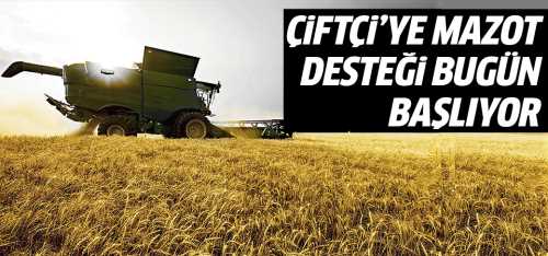 MAZOT DESTEĞİ BU GÜN BAŞLIYOR