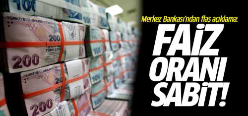 MB: Faiz oranı sabit!