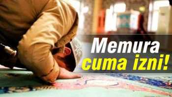 Memur*Sen"cuma namazı izni" talep etti