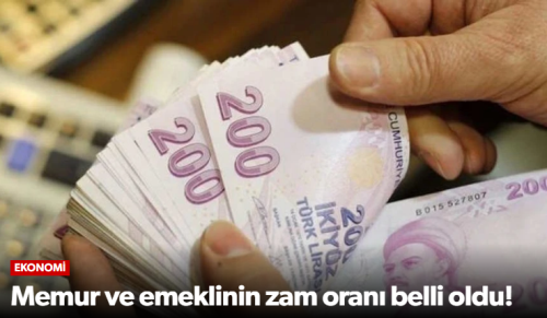 Memur ve emeklinin zam oranı belli oldu!