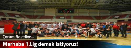 Merhaba  1.Lig demek istiyoruz!