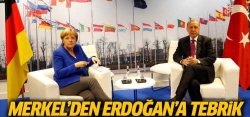Merkel'den Erdoğan'a: Tebrikler