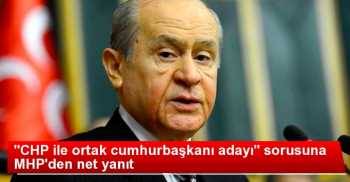 MHP "ORTAK ADAY YOK, KENDİ ADAYIMIZI GÖSTERİRİZ"