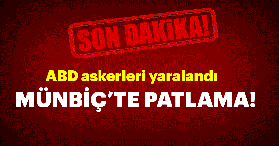  Münbiç'te patlama meydana geldi