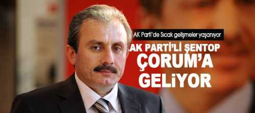 Mustafa ŞENTOP  Çorum'da