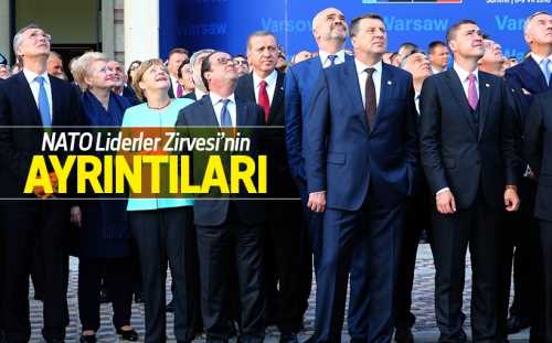 NATO Devlet ve Hükümet Başkanları Zirvesi kapsamında Varşova'da bulunan Cumhurbaşkanı Erdoğan, damgasını vurdu