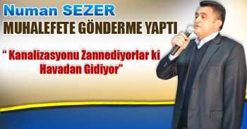 Numan Sezer Parti Aday Toplantısında Göndermelerde Bulundu