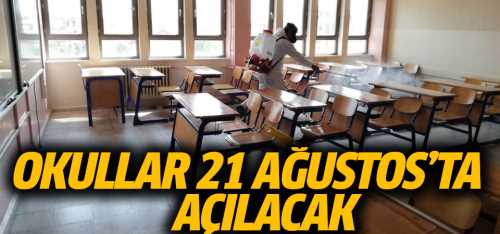 Okullar 31 Ağustos'ta açılacak