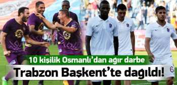 Osmanlıspor 3 - 1 Trabzonspor