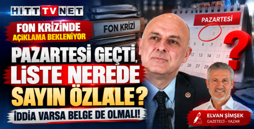 Pazartesi Geçti Liste Nerede Sayın Özlale?