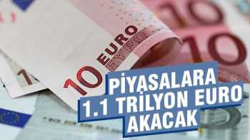Piyasalara 1,14 trilyon Euro