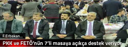 PKK ve FETÖ’nün 7’li masaya açıkça destek veriyor