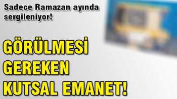 Ramazan'a özel emanetler