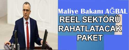 REEL SEKTÖRÜ RAHATLATACAK PAKET YOLDA