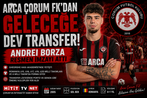 Romanya'nın 'Harika Çocuğu' Andrei Borza ARCA Çorum FK'da