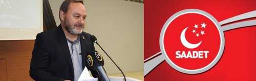Saadet Partisinin Erken Seçim Değerlendirmesi