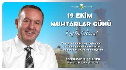 Şahiner Muhtarlar Günü nedeniyle bir mesaj yayımladı