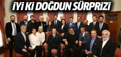 SANATÇI DOSTLARI DOĞUM GÜNÜNÜ UNUTMADILAR