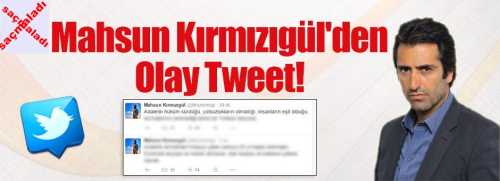 Sanatçı Mahsun Kırmızıgül'den olay paylaşım!