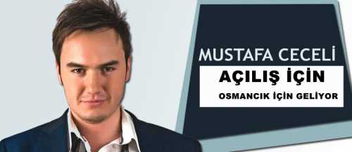 Sanatcı Mustafa Ceceli konser için geliyor
