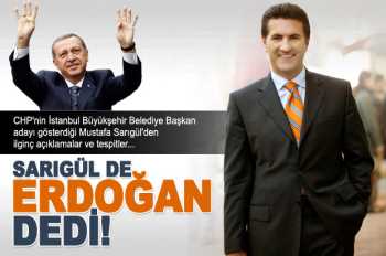 Sarıgül'ün gönlü AK Parti'den yana