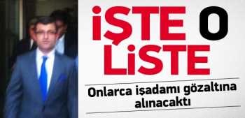 Savcı'nın  şok listesi çıktı !