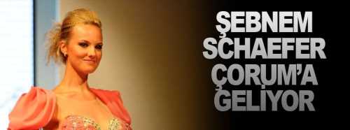 Şebnem Schaefer Çorum'a geliyor