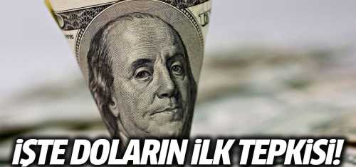 Seçim sonrası doların ilk tepkisi