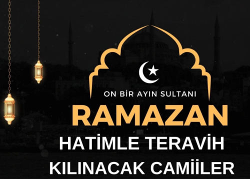 Sekiz Camide hatimle teravih namazı kılınacak! 