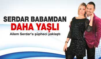 Serdar Ortaç, annem ve babamdan büyük