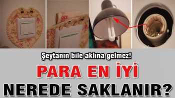 ŞEYTANIN AKLINA GELMEYEN PARA SAKLAMA METODLARI